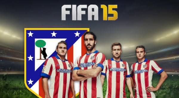 atletico de madrid entre os melhores times do fifa 2015